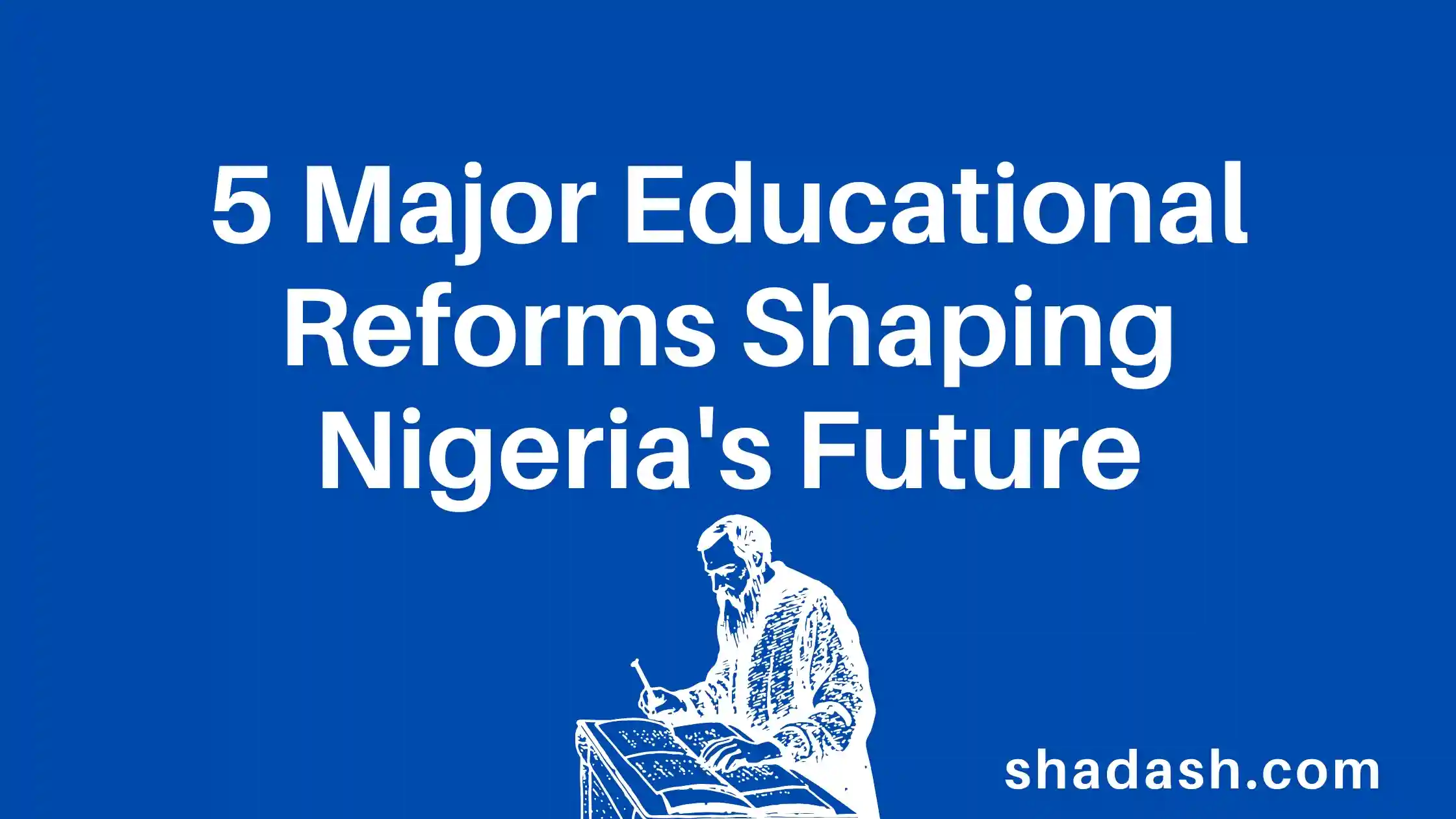 educational reforms in nigeria