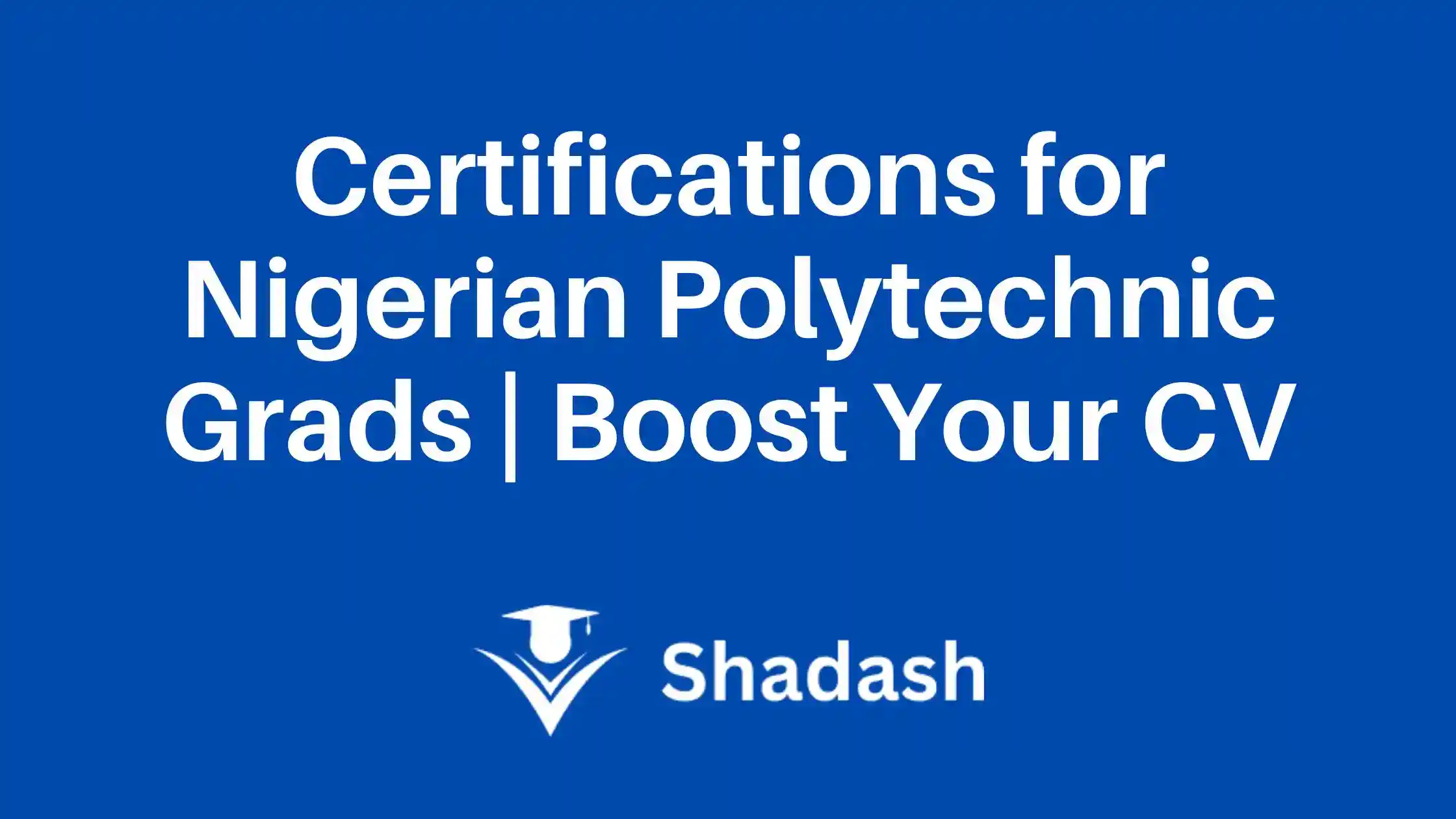 professional certifications for polytechnic graduates in Nigeria